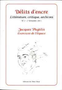 Max Alhau et Stéphane Beau - Délits d'encre 2 - 2e trimestre 201 : Jacques Phytilis - Exercices de l'Espace.