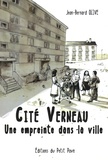 Jean-Bernard Olive - Cité Verneau - Une empreinte dans la ville.