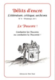 Gérard Cherbonnier - Délits d'encre N° 9, Printemps 2015 : Le pauvre ! - Combattre les pauvres ou combattre la pauvreté ?.