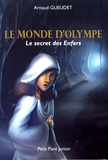 Arnaud Gueudet - Le monde d'Olympe - Le secret des Enfers.