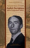 Claude-Youenn Roussel - Autopsie d'un écrivain : André Savignon - Prix Goncourt 1912.