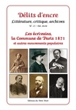 Gérard Cherbonnier - Délits d'encre N° 27, été 2020 : Les écrivains, la Commune de Paris 1871 et autres mouvements populaires.