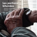 Benjamin Rullier - Les portions bitumées.