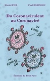Muriel Fiez et Paul Baringou - Du Coronavirulent au Coronaviré.