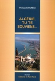 Philippe Audureau - Algérie, tu te souviens....