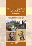 Paul Masson - L'éducation populaire, un phénix toujours renaissant - De la Révolution Française au mouvement MeToo.