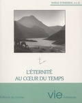 Wilfrid Stinissen - L'Eternite Au Coeur Du Temps.