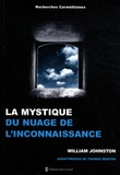William Johnston - La Mystique du Nuage de l'Inconnaissance.
