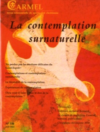 Marie-Laurent Huet - Carmel N° 140, Juin 2011 : La contemplation surnaturelle.
