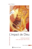 Iain Matthew - L'impact de Dieu - Itinéraire spirituel avec Jean de la Croix.