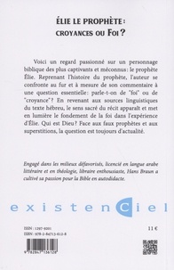 Elie le prophète. Croyances ou foi ?