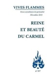  Revue Du Carmel - Vives flammes N° 317 : Reine et beauté du carmel.
