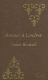 John Boswell - Amours à Londres.