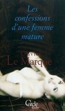 Olivier Le Marque - Cercle Poche n°162 Les Confessions d'une femme mature.