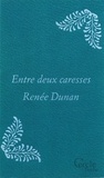 Renée Dunan - Cercle Poche n°167 Entre deux caresses.