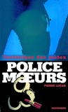 Pierre Lucas - Police des moeurs n°155 Tectonique des plates.