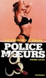 Pierre Lucas - Police des moeurs nº156 La Croisière s'abuse.