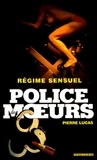 Pierre Lucas - Police des moeurs n°171 Régime sensuel.