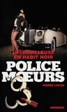 Pierre Lucas - Police des moeurs n°224 L'Effeuilleuse en habit noir.