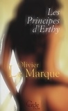 Olivier Le Marque - Cercle Poche nº103 Les Principes d'Erthy.