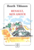 Henrik Tikkanen - Renault, Mon Amour.