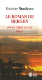 Gunnar Staalesen - Le roman de Bergen  : 1999 Le crépuscule - Tome 1.