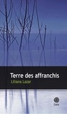 Liliana Lazar - Terre des affranchis.