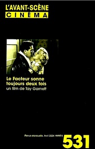 Yves Alion - L'Avant-Scène Cinéma N° 531, avril 2004 : Le facteur sonne toujous deux fois.