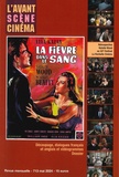 Yves Alion - L'Avant-Scène Cinéma N° 713, mai 2024 : La fièvre dans le sang.