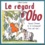 Gilbert Caranhac - Le Regard D'Obo.