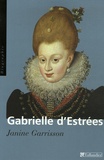 Janine Garrisson - Gabrielle d'Estrées - Aux marches du palais.