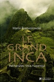 Maria Rostworowski - Le Grand Inca - Pachacutec Inca Yupanqui.