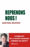 Jean-Paul Delevoye - Reprenons-nous !.