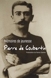Pierre de Coubertin - Mémoires de jeunesse.