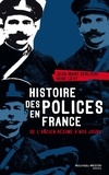 René Lévy et Jean-Marc Berlière - Histoire des polices en France - De l'ancien régime à nos jours.