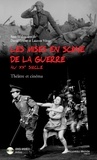 Laurent Véray et David Lescot - Les mises en scène de la guerre au XXe siècle - Théâtre et cinéma. 1 DVD