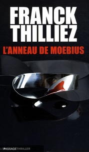 Franck Thilliez - L'anneau de Moebius.