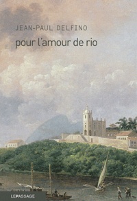 Jean-Paul Delfino - Pour l'amour de Rio.