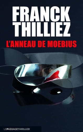 Franck Thilliez - L'anneau de Moebius.