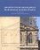 Alexandre Cojannot et Alexandre Gady - Architectes du Grand Siècle, du dessinateur au maître d'oeuvre.