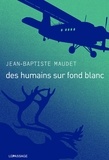 Jean-Baptiste Maudet - Des humains sur fond blanc.