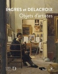 Claire Bessède et Florence Viguier-Dutheil - Ingres et Delacroix - Objets d'artistes.