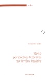 Bénédicte André - Iléité - Perspectives littéraires sur le vécu insulaire.