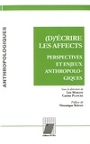 Léo Mariani et Carine Plancke - (D)'écrire les affects - Perspectives et enjeux anthropologiques.