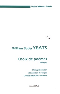William Butler Yeats - Choix de poèmes.