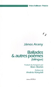 Janos Arany - Ballades & autres poèmes.