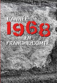 Jean-Luc Barbeaux - Franche-Comté 1968.