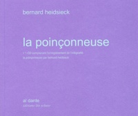 Bernard Heidsieck - La Poinconneuse. Avec Cd Audio.