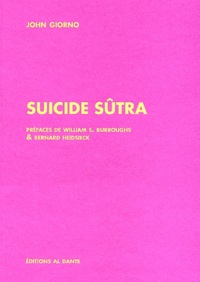 John Giorno - Suicide Sûtra.