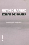 Justin Delareux - Extrait des nasses.